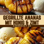 Gegrillte Ananas mit Honig & Zimt 17 Pinterest Hidden Image