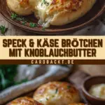 Speck & Käse Brötchen mit Knoblauchbutter 21 Pinterest Hidden Image