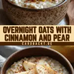 Overnight Oats with Cinnamon and Pear 17 Pinterest Hidden Image